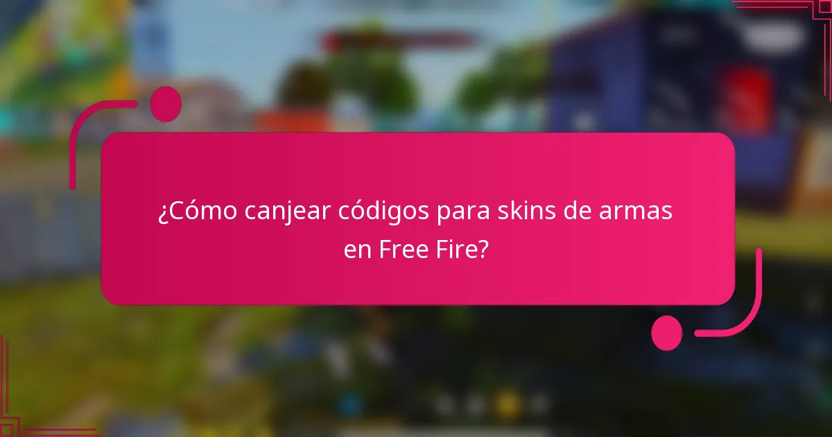 ¿Cómo canjear códigos para skins de armas en Free Fire?