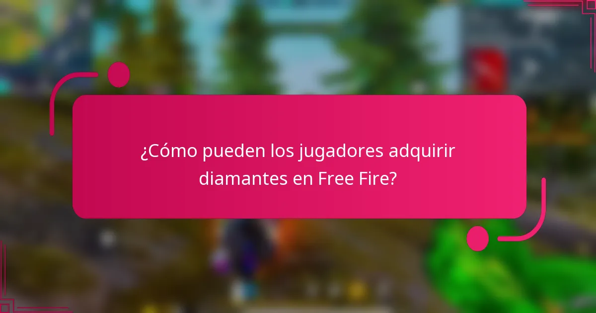 ¿Cómo pueden los jugadores adquirir diamantes en Free Fire?
