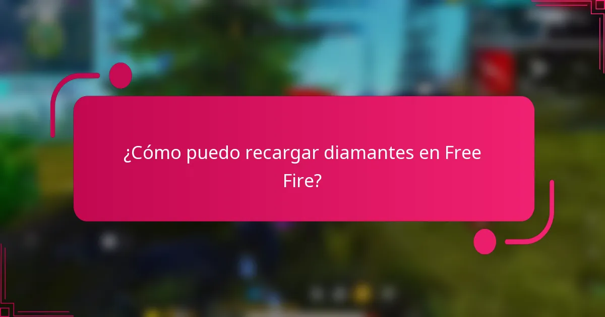 ¿Cómo puedo recargar diamantes en Free Fire?