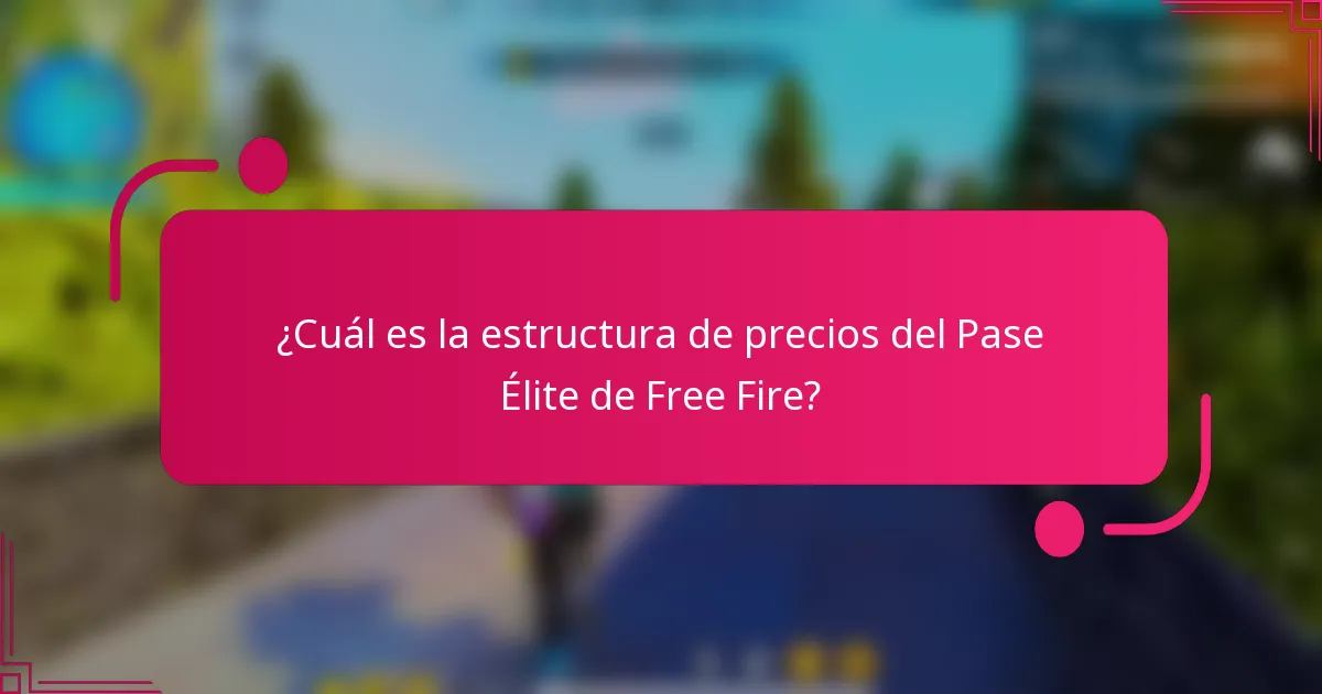 ¿Cuál es la estructura de precios del Pase Élite de Free Fire?