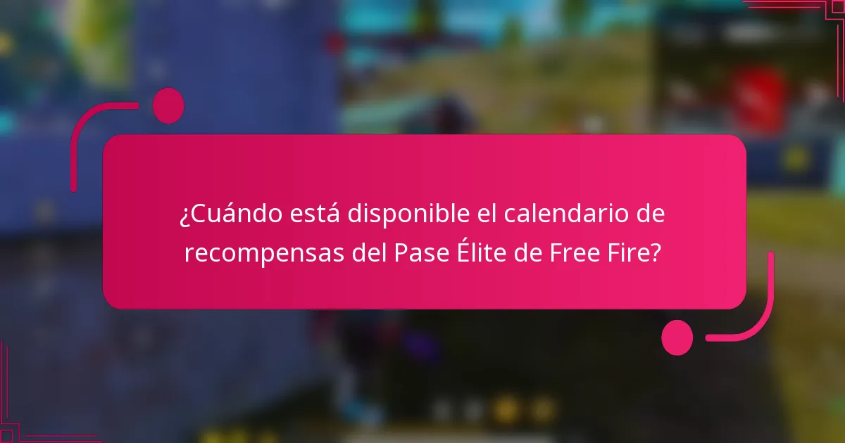 ¿Cuándo está disponible el calendario de recompensas del Pase Élite de Free Fire?