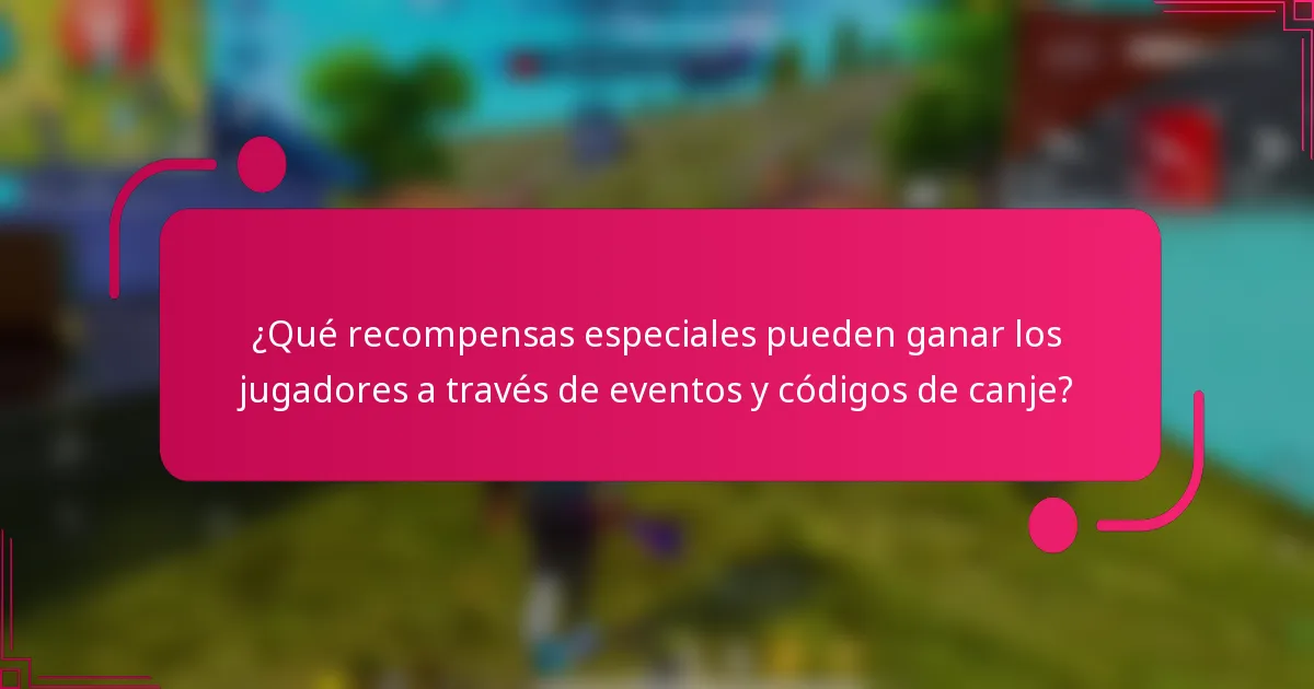 ¿Qué recompensas especiales pueden ganar los jugadores a través de eventos y códigos de canje?